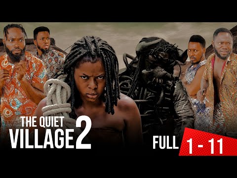 QUIET VILLAGE (SEASON 2) FULL MOVIE 2025| NOLLYWOOD | GHANA MOVIE| ACTION