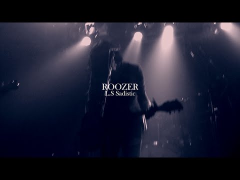 ROOZER - L.S Sadistic (Official LIVE Music Video)