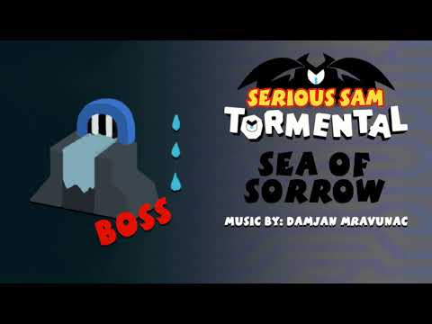 Serious Sam: Tormental - 08 - Sea Of Sorrow Boss Music