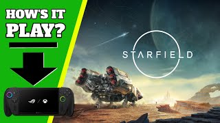 Xbox Ally X - Starfield - Steam version - How does it Play?