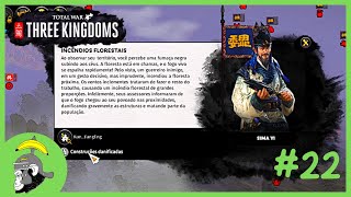 SABOTAGENS !! : Total War Three Kingdoms Shi Xie | Gameplay PT-BR Parte 22