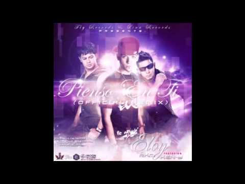 Eloy Ft. RKM & Ken-Y - Pienso En Ti (Remix) (Original)