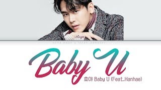 HOYA (호야) -  BABY U (Feat_HANHAE) [Color Coded Lyrics Han/Rom/Eng/가사]