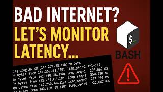 Download the video "Bad Internet? Let's monitor latency..with BASH!"