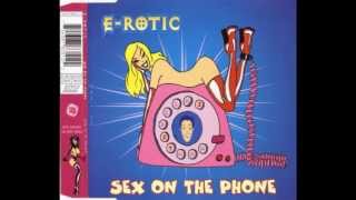 E-Rotic - Sex On The Phone (D1 Remix)