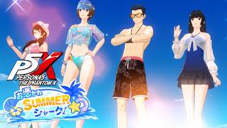 【ペルソナ５: The Phantom X】お憑かれ SUMMER シャーク！ Chapter01 海の家の危機 ストーリー攻略【P5X】※ネタバレあり