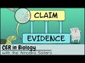 CER (Claim, Evidence, Reasoning) in Biology