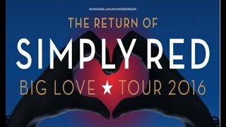 Simply Red &#39;Big Love Tour&#39; Live At Montreux Jazz Festival 2016