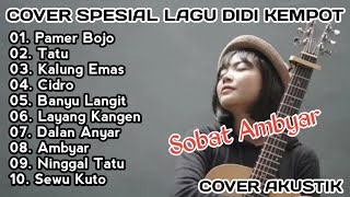 Download lagu COVER AKUSTIK SPESIAL LAGU DIDI KEMPOT SOBAT AMBYA... mp3