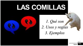 Las comillas. Signo ortográfico, usos, reglas, ejemplos claros y sencillos.