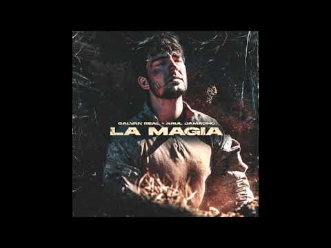 Galvan Real & Raúl Camacho - La Magia [REMIX-EDIT] (Adri Naranjo, Juanma Flores & Varo Ratatá)