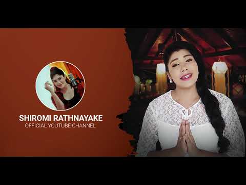 Thiloaga Raja  තිලොවග රාජා භව සැරිසරලා ( Lockdown Session ) _ Shiromi Rathnayake