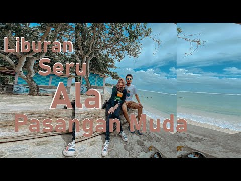 Liburan Seru Ala Pasangan Muda