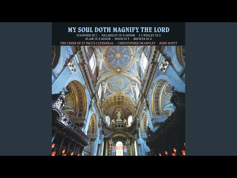 Attwood Walmisley: Magnificat & Nunc dimittis in D Minor: I. Magnificat