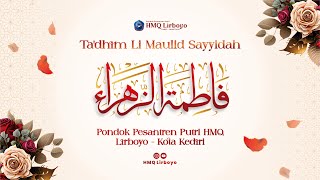 Download lagu [LIVE] TA'DHIM LI MAULID SAYYIDAH FATHIMAH AZZAHRA RA | HMQ LIRBOYO mp3