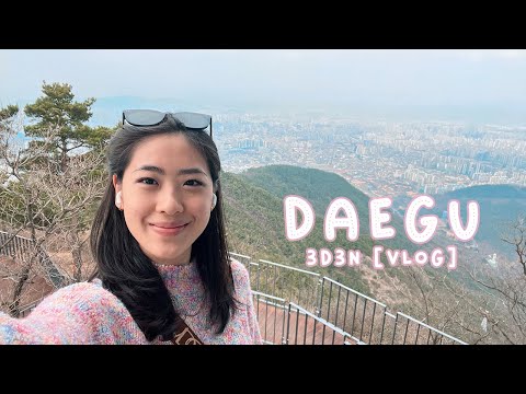 DAEGU • SPRING TRAVEL VLOG EP 1 • 3D3N na 4ª maior cidade da Coreia do Sul