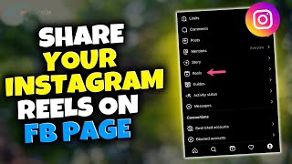 How to share your instagram reels on facebook page 2023