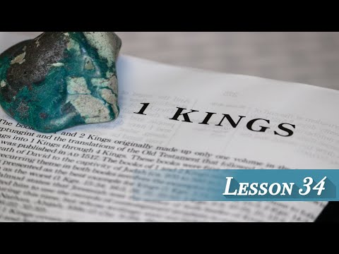 Lesson 34 - I Kings 21 & 22