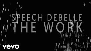 Speech Debelle - The Work