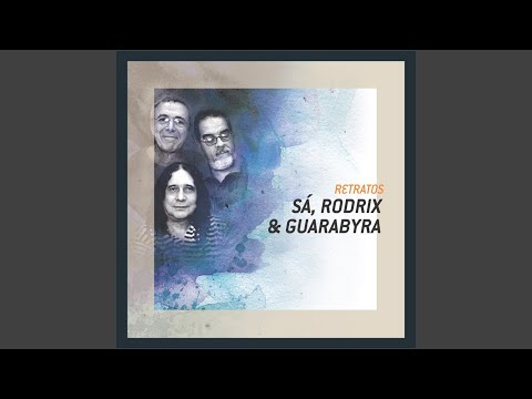 Segunda Canção da Estrada - Sá e Guarabyra