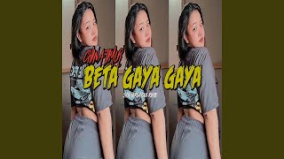 Download lagu BETA GAYA GAYA (China Timur) mp3