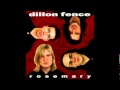 Dillon Fence - Something For You