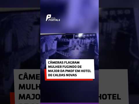 Câmeras flagram mulher fugindo de major da PMDF em hotel de Caldas Novas