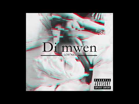LOV'NEE - DI MWEN (2019)
