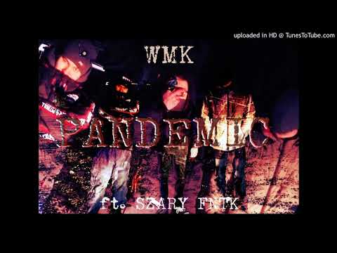 WATCHOUT + VIRU + SZARY FNTK - PANDEMIC