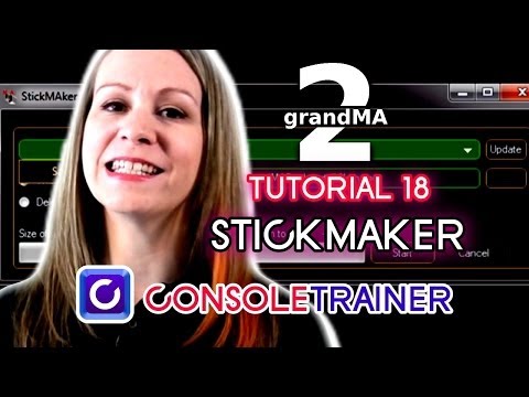 grandMA2 Tutorial 18: StickMAker