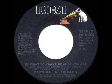 1976 HITS ARCHIVE: Do What You Want, Be What You Are - Daryl Hall & John Oates (stereo 45 single)