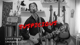 Keith Richards - Suspicious (cover from "CROSSEYED HEART")