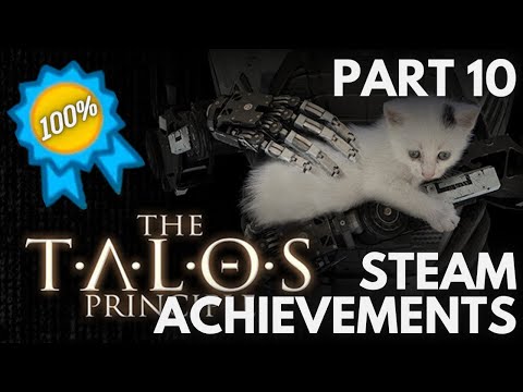 [STEAM] 100% All Achievements Gameplay: The Talos Principle [Part 10]