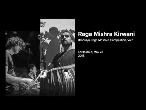 Karsh Kale, Max ZT – Raga Mishra Kirwani [Live] (2015)