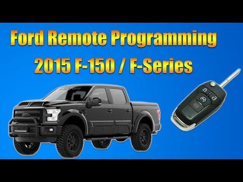 2015 Ford F150 Remote Programming