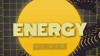 DJ Ace - Energy