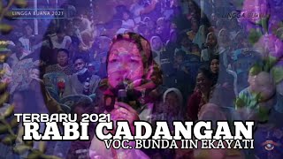 Download lagu RABI CADANGAN VOC. BUNDA IIN EKAYATI || SANDIWARA VERSI LINGGA BUANA mp3