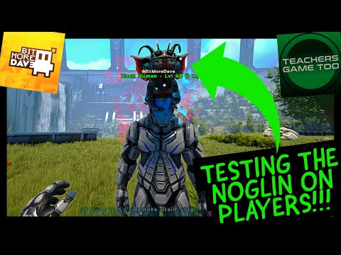 TESTING THE NOGLIN ON PLAYERS! W/BITMOREDAVE