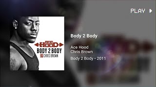 Ace Hood - Body 2 Body ft. Chris Brown (432Hz)
