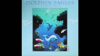 Steve Kindler and Teja Bell: Dolphin Smiles (1987) [Full Album]