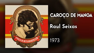 Raul Seixas - Caroço de Manga (Oficial)