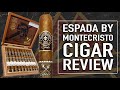 ESPADA BY MONTECRISTO CIGAR REVIEW