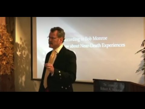 The Relationship Between NDEs and OBEs. Scott Taylor at Monroe Institute