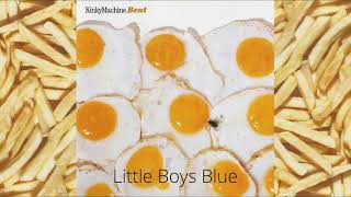 Kinky Machine - Little Boys Blue (Bent B-Side Track 15) 1994
