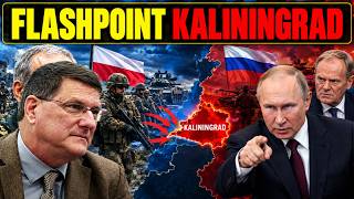 Scott Ritter: Poland Pushes Forward — Russia Could Turn Kaliningrad Into a Flashpoint