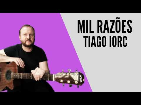 Mil Razoes - Tiago Iorc