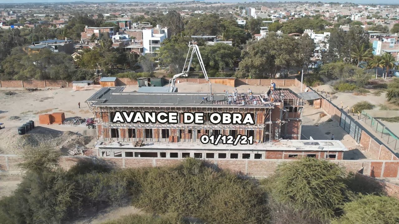 Monitoreo de avance de obra 01.12.21 - Hijas de Santa María del Corazón de Jesús - Drone Piura