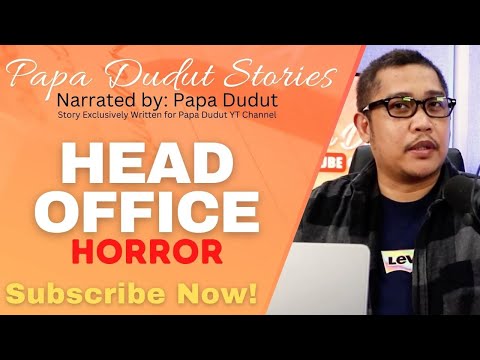 HEAD OFFICE | JEIKO | PAPA DUDUT STORIES HORROR