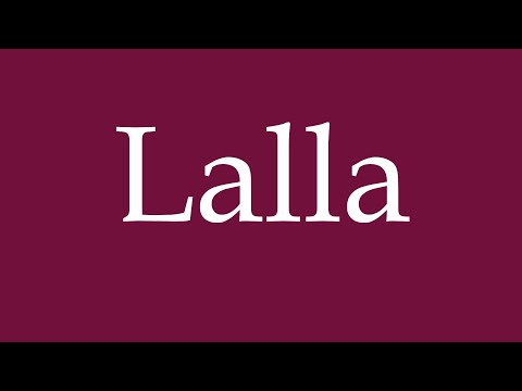 How to Pronounce ''Lalla'' Correctly in German