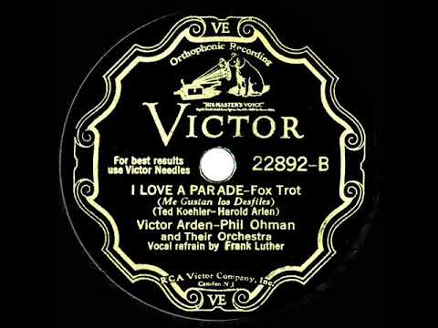 1932 HITS ARCHIVE: I Love A Parade - Arden-Ohman Orchestra (Frank Luther, vocal)